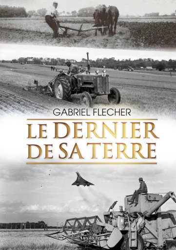 Le dernier de sa terre ; Gabriel FLECHER